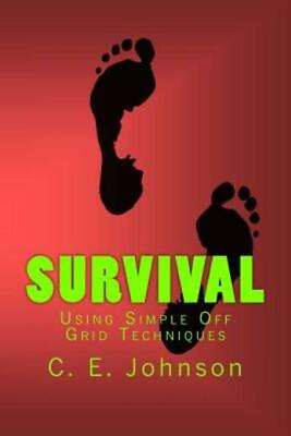 #ad Survival: Using Simple Off Grid Techniques $9.89
