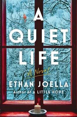 #ad A Quiet Life: A Novel Hardcover By Joella Ethan GOOD $5.24
