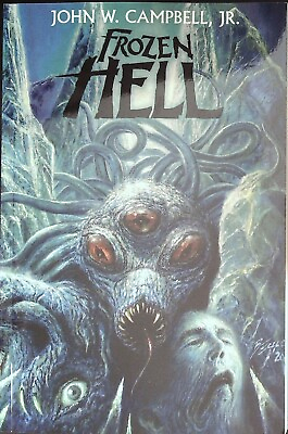 #ad THE THING book John W. Campbell FROZEN HELL long lost complete story TPB $14.99