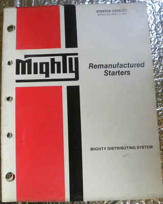 #ad 1981 Mighty Parts Catalog Remanufactured Starters FREE Shipping $12.50