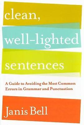 #ad #ad Clean Well Lighted Sentences: A Guide to Avoiding the Most Common Errors GOOD $6.00