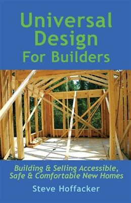 #ad Universal Design for Builders: Building amp; Selling Accessible. Safe amp; Comforta... $29.28