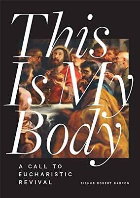 This Is My Body: A Call to Eucharistic Revival Paperback GOOD #ad #ad $3.98