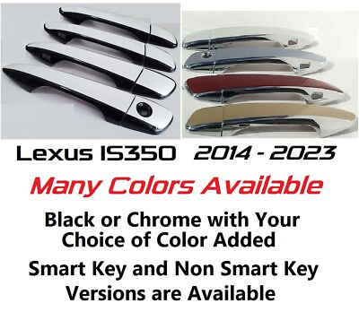 #ad Custom Black or Chrome Door Handle Overlays 2014 2023 Lexus IS350 YOU PICK COLOR $95.00