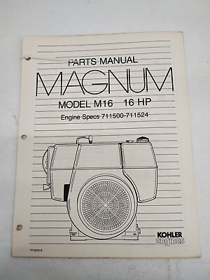 #ad Kohler Magnum Parts Manual Model M16 16HP Engine Specs 711500 711524 TP 2232 B $14.89