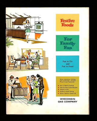 WISCONSIN GAS COMPANY 1966 FESTIVE FOODS FOR FAMILY FUN COOKBOOK RECIPES PHOTOS #ad #ad $6.99
