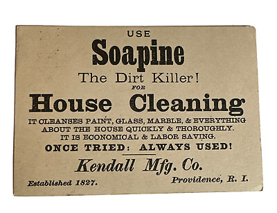 #ad VICTORIAN TRADE CARD KENDALL MFG PROVIDENCE RI SOAPINE “Dirt Killer” B18 $15.95