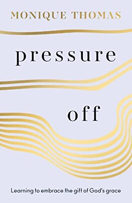 Pressure Off: Learning to embrace the... by Thomas Monique Paperback softback #ad $11.96