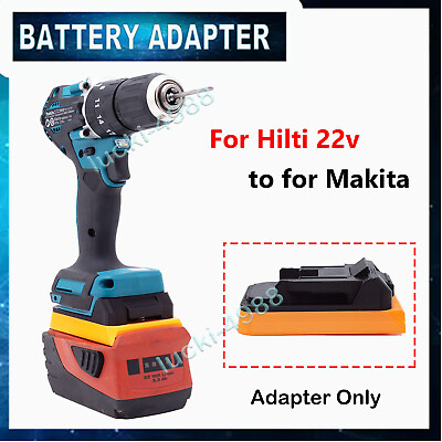 #ad Adapter For Makita 18V Power Tools Works on for Hilti 22V B22 Lithium Battery $9.09