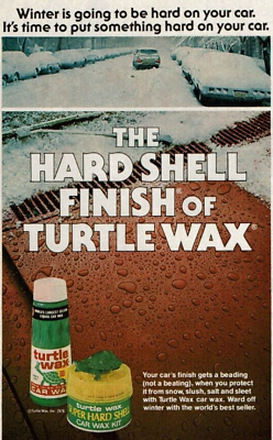 #ad 1978 Vintage Print Ad The Hard Shell Finish of Turtle Car Wax Winter Going To Be $9.95