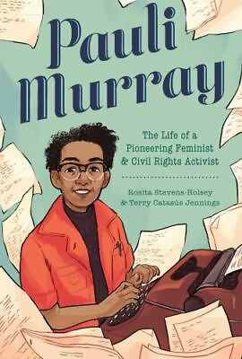 #ad #ad Pauli Murray by Rosita Stevens Holsey Terry Catasús Jennings Hardcover Mint $14.99