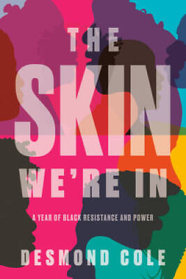 #ad #ad The Skin Were In: A Year of Black Resistance and Power Hardcover ACCEPTABLE $4.98