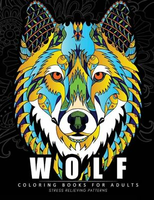 #ad Wolf Coloring Books For Adults: Amazing Wolves Design Animal Coloring Book... $11.03