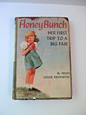 #ad Honey Bunch: Her First Trip to a big fair vintage book 1940 Helen Thorndike $15.12