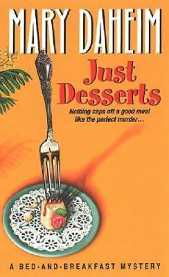 #ad Just Desserts Bed and Breakfast Mysteries Mass Market Paperback GOOD $3.85