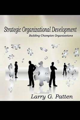 #ad Strategic Organizational Development: Building Champion O VERY GOOD $249.52