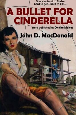 #ad A Bullet for Cinderella also published as On the Make $9.06