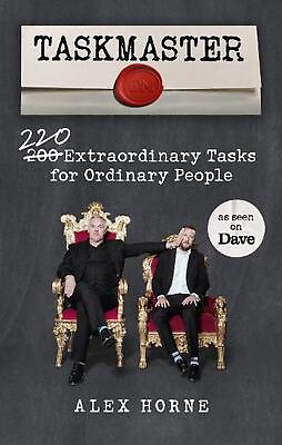 #ad Taskmaster: 220 Extraordinary Tasks for Ordinary People by Alex Horne English $18.58