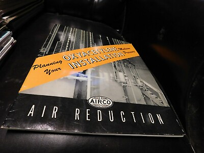 #ad Planning Your Oxyacetylene Installation Medium Pressure Magazine Airco 1942 $5.49