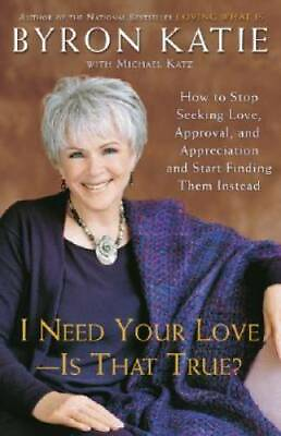 #ad I Need Your Love Is That True?: How to Stop Seeking Love Approval and GOOD $4.46