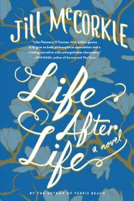 #ad Life After Life: A Novel Hardcover By McCorkle Jill GOOD $4.53