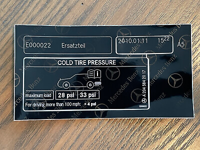 #ad #ad Mercedes Benz A2045842017 08 11 W204 Tire Pressure Info Label Genuine OEM $12.50