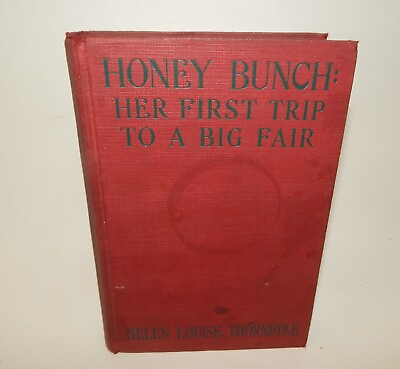 #ad Honey Bunch Her First Trip to a Big Fair 1940 Hard Cover Book $11.99