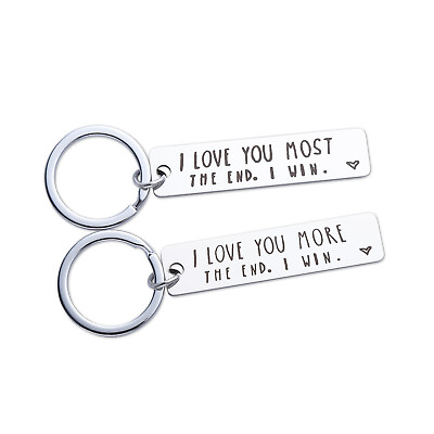 Creative Stainless Steel I Love You More Most The End I Win Keychain for Couples $5.99