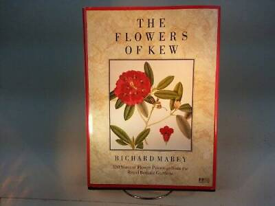 #ad The Flowers of Kew: 350 Years of Flower Paintings from the Royal Botanic GOOD $8.60