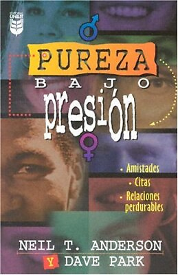 #ad PUREZA BAJO PRESIN: PURITY UNDER PRESSURE SPANISH By N Anderson **Excellent** $39.95