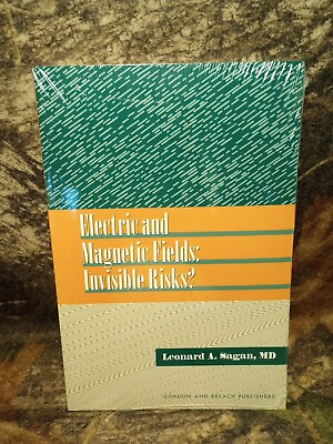#ad Electric and Magnetic Fields: Invisible Risks? by Leonard A. Sagan 1996 New $25.00