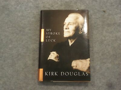 #ad 2002 MY STROKE OF LUCK BY KIRK DOUGLAS SIGNED BY KIRK DOUGLAS KD 2760D $60.00