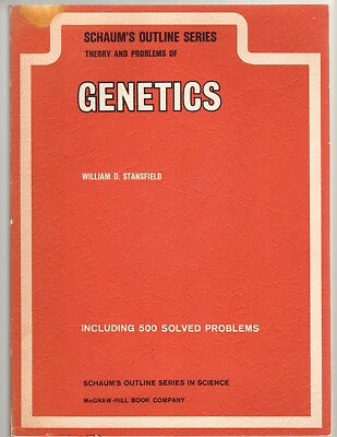 #ad Genetics Schaum#x27;s Outline Series 500 Solved Problems 1969 William D Stansfield $3.95