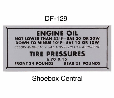 #ad 1949 1950 1951 Ford Shoebox Glove Box Tire Pressure Engine Oil Decal $8.48