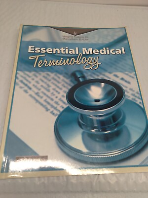 #ad ESSENTIAL MEDICAL TERMINOLOGY By Margaret Prudente amp; Sharon Burns $9.99
