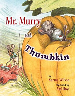 #ad Mr. Murry and Thumbkin Hardcover Karma Wilson $6.50