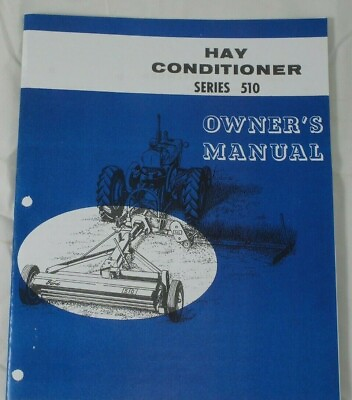Ford Series 510 Trailing PTO Driven Hay Conditioner Crimper Roller Owners Manual #ad $15.00