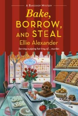 #ad Bake Borrow and Steal: A Bakeshop Mystery A Bakeshop Mystery 14 GOOD $4.51