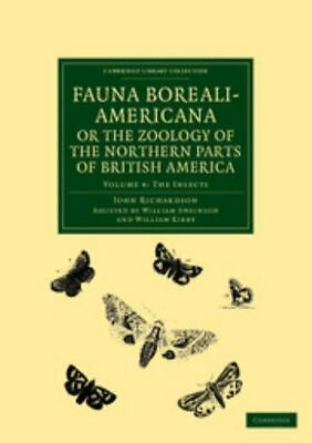 #ad #ad Fauna Boreali Americana; Or The Zoology Of The Northern Parts Of British Ame... $86.72