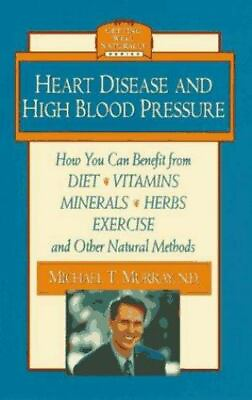 #ad Heart Disease and High Blood Pressure Getting Well Naturally by Murray N.D. $3.99