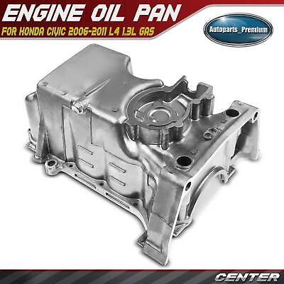 #ad Engine Oil Pan Sump for Honda Civic 2006 2007 2008 2009 2010 2011 1.3L Center $62.99