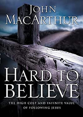 #ad Hard to Believe Perfect John MacArthur $5.76