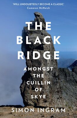 #ad Black Ridge : Amongst the Cuillin of Skye Paperback by Ingram Simon Brand ... $17.84