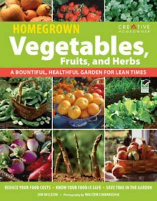#ad Homegrown Vegetables Fruits and Herbs: A Bountiful Healthful Garden for... $5.27