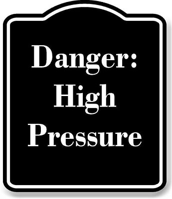 #ad #ad Danger High Pressure BLACK Aluminum Composite Sign $36.99