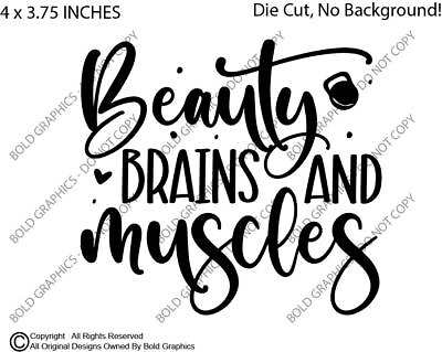#ad 4quot; Decal Vinyl Sticker Beauty Brains amp; Muscles Strong Woman Women Power Boss $3.50