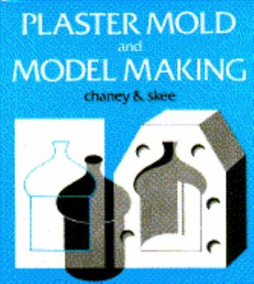 #ad Plaster Mold and Model Making by Charles Chaney paperback $18.97