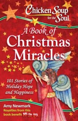 #ad Chicken Soup for the Soul: A Book of Christmas Miracles: 101 Stories of GOOD $3.76