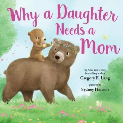 #ad Why a Daughter Needs a Mom Hardcover By Lang Gregory GOOD $5.03