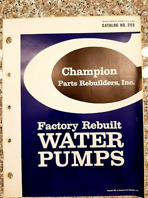#ad #ad 1968 Champion Parts Rebuilders Factory Rebuilt Water Pumps Parts catalog $8.00